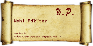 Wahl Péter névjegykártya